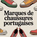 Les meilleurs marques de chaussures portugaises sur fond raffiné